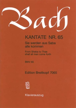 Sie werden aus Saba alle kommen Kantate Nr.65 BWV65 Klavierauszug (dt/en)