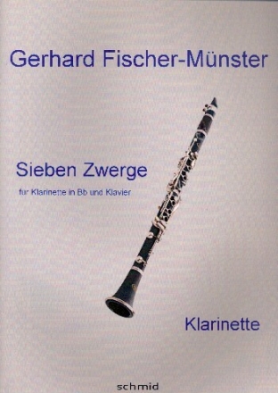 Sieben Zwerge f�r Klarinette und Klavier