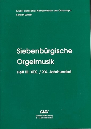 Siebenb�rgische Orgelmusik Band 3