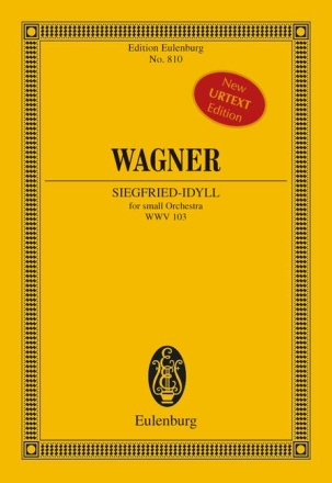 Siegfried-Idyll WWV103 f�r Orchester Studienpartitur