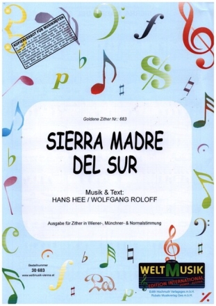 Sierra madre sel sur f�r Zither (Wiener/M�nchner/Nornmal-Stimmung)