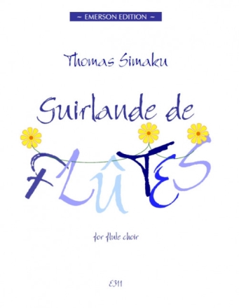 Simaku, Guirlande De Flutes Fl�tenensemble PARTITUR + STIMMEN