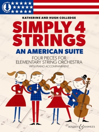 Simply 4 Strings - an American Suite (+Online-Audio) for elementary string orchestra and piano score and piano accompaniment