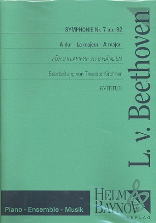 Sinfonie A-Dur Nr.7 op.92 f�r 2 Klaviere zu 8 H�nden Spielpartituren und Stimmen