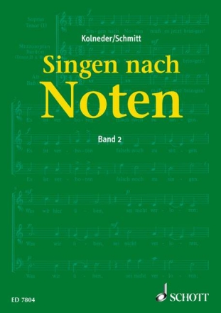Singen nach Noten Band 2 Praktische Musiklehre f�r Chors�nger zum Erlernen des Vom-Blatt-Singen