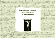 Singet frisch und wohlgemut f�r Orgel (manualiter)