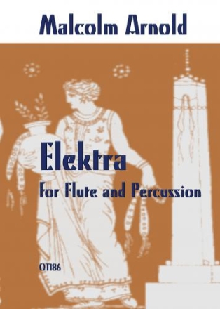 Sir Malcolm Arnold, Elektra For Flute and Percussion for flute duet