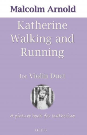 Sir Malcolm Arnold, Katherine Walking and Running for violin duet