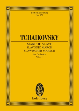Slawischer Marsch op.31 f�r Orchester Studienpartitur