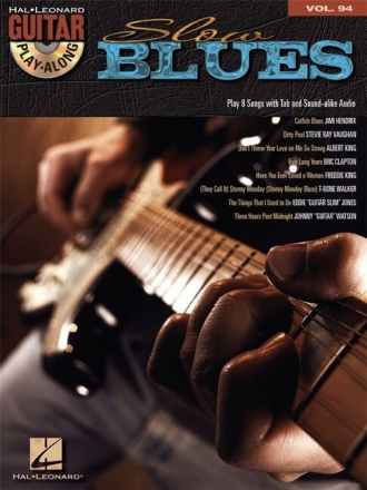Slow Blues (+Audio Access): guitar playalong vol.94 songbook vocal/guitar/tab