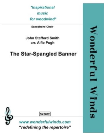 Smith, J. S., The Star-Spangled Banner Saxophone Choir:  S'nino (opt.) , 2 Sops, 2 Alts, 2 Tens, Bar, Bass (o