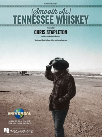 (Smooth As) Tennessee Whiskey for piano/vocal/guitar SINGLE SHEET