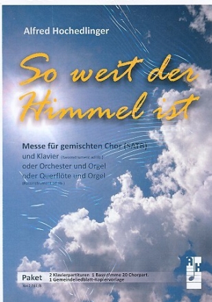 So weit der Himmel ist f�r gem Chor und Instrumente Paket (2 Klavierpartituren, 20 Chp, Kontrabass, Gemeindeliedblatt)