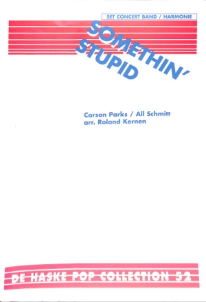 Somethin' stupid Concert Band/Harmonie PARTITUR + STIMMEN