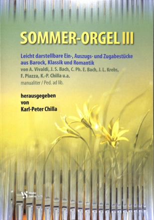 Sommer-Orgel Band 3 f�r Orgel (manualiter/Ped. ad lib)