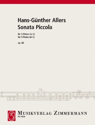 Sonata piccola op.80 f�r 5 Fl�ten (C) Partitur und Stimmen