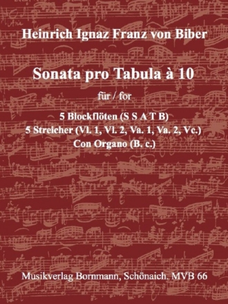 Sonata pro Tabula a 10   f�r 5 Blockfl�ten (SSATB), Streicher und Bc Partitur und Stimmen