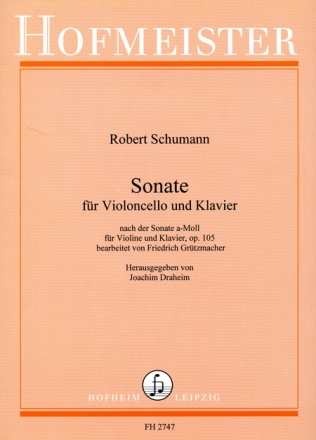 Sonate a-Moll op.105 f�r Violine und Klavier f�r Violoncello und Klavier