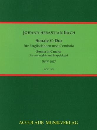 Sonate C-Dur BWV1027 f�r Englischhorn und Cembalo