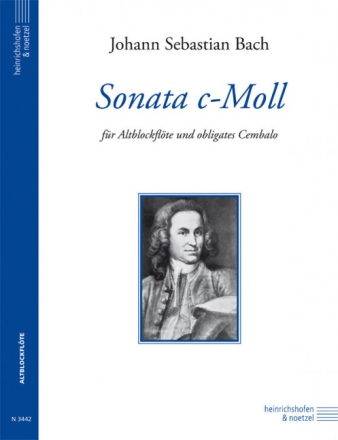 Sonate c-Moll BWV1030 f�r Altblockfl�te und obligates Cembalo Partitur und 2 Stimmen