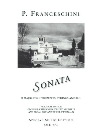 Sonate D-Dur f�r 2 Trompeten, Streicher und Bc f�r 2 Trompeten und Orgel (Klavier) 2 Spielpartituren