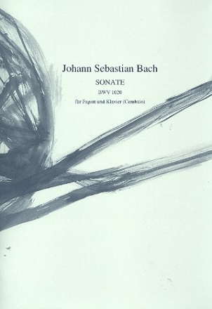 Sonate d-Moll BWV1020 f�r Fagott und Klavier (Cembalo)