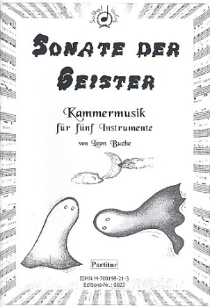 Sonate der Geister op.24 f�r Fl�te, Klarinette, Violine, Violoncello und Klavier Partitur