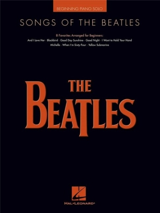 Songs of the Beatles: for easy piano (with lyrics)