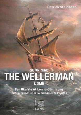 Soon May The Wellerman Come f�r Ukulele in Low G-Stimmung/Tabulatur