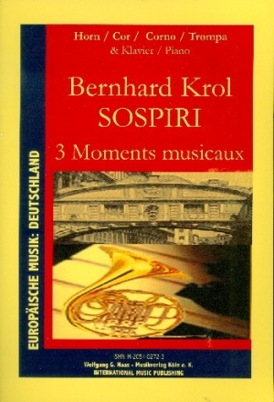 Sospiri - 3 Moments musicaux f�r Horn und Klavier