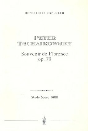 Souvenir de Florence op.70 f�r 2 Violinen, 2 Violen und 2 Violoncelli Studienpartitur