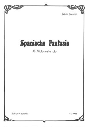 Spanische Fantasie f�r Violoncello solo