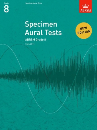 Specimen Aural Tests 2011 Grade 8 new edition