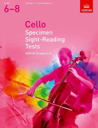 Specimen Sight-Reading Tests 2012 Grades 6-8 for cello