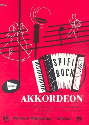 Spielbuch Band 1 f�r Akkordeon