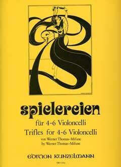 Spielereien Band 1 f�r 4-6 Violincelli Stimmen