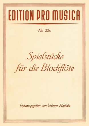 Spielst�cke f�r die Blockfl�te mit Begleitung des Klaviers