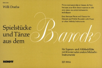 Spielst�cke und T�nze aus dem Barock f�r Sopran- und Altblockfl�te und Klavier