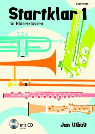 Startklar Band 1 (+CD) f�r Bl�serklassen (Blasorchester) Klarinette