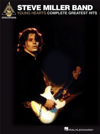 Steve Miller Band: young hearts, complete greatest hits for voice/guitar with chords, notes, tablature