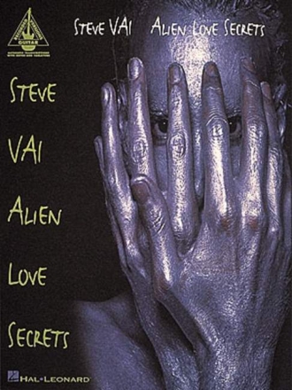 Steve Vai: Alien Love Secrets Songbook voice / guitar / tab