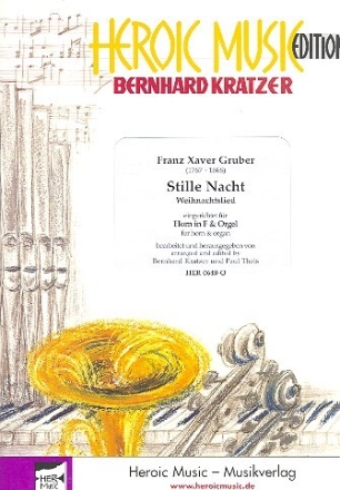 STILLE NACHT HEILIGE NACHT f�r Horn in F und Orgel