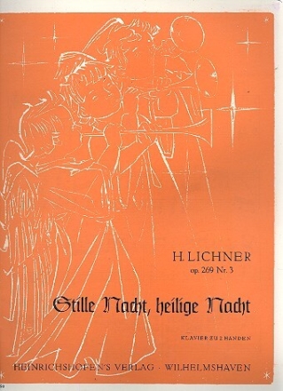Stille Nacht heilige Nacht op.269,3 f�r Klavier