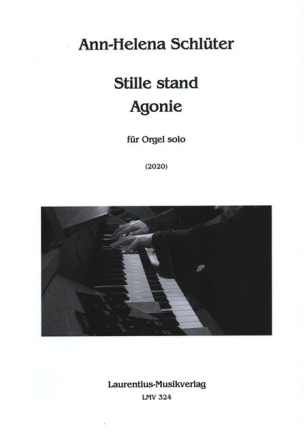 Stille stand Agonie f�r Orgel