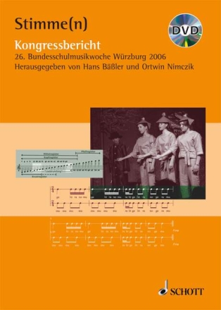 Stimme(n) (+DVD) Kongressbericht 26. Bundesschulmusikwoche, W�rzburg 2006