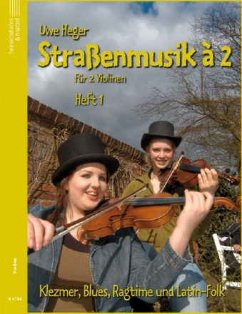 Stra�enmusik � 2 Band 1 - Klezmer, Blues, Ragtime und Latin-Folk f�r 2 Violinen