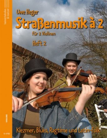 Stra�enmusik � 2 Band 2 - Klezmer, Blues, Latin-Folk  f�r 2 Violinen Spielpartitur
