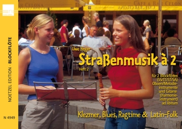 Stra�enmusik � 2 Band 2: Klezmer, Blues, Ragtime und Latin-Folk f�r 2 Blockfl�ten (SS/TT/ST/SA)