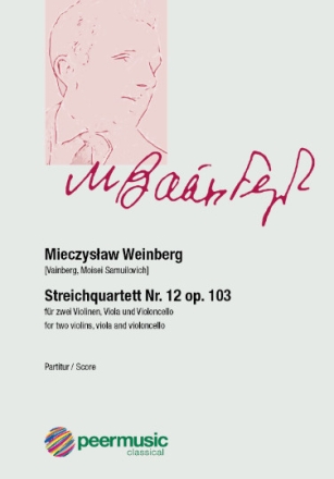 Streichquartett Nr.12 op.103 f�r 2 Violinen, Viola und Violoncello Partitur