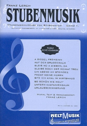 Stubenmusik Band 1: f�r Zither, Violine und Gitarre (div ad lib) (mit Text) Partitur und Stimmen